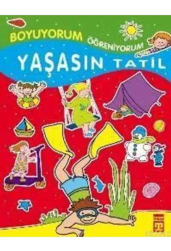 Yaşasın Tatil; Boyuyorum Öğreniyorum, +3 Yaş