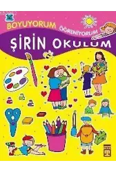 Şirin Okulum; Boyuyorum Öğreniyorum, +3 Yaş