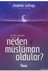 Neden Müslüman Oldular?