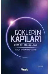 Göklerin Kapıları; Uzayın Derinliklerine Seyahat