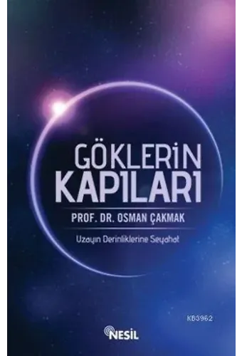Göklerin Kapıları; Uzayın Derinliklerine Seyahat
