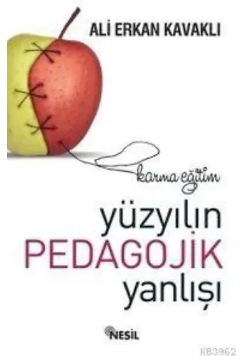 Yüzyılın Pedagojik Yanlışı Karma Eğitim