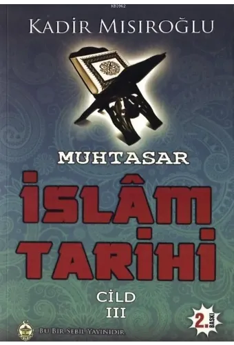 Muhtasar İslam Tarihi Cilt 3