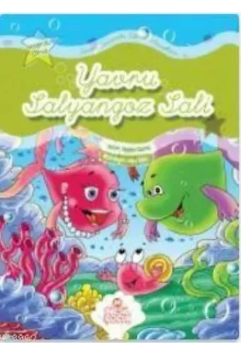 Yavru Salyangoz Sali; Renkli Denizaltı Ülkesi Masalları - Hoşgörülü Olmak