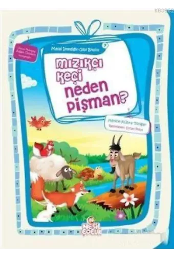Mızıkçı Keçi Neden Pişman?; Masal İstediğin Gibi Bitsin! 7
