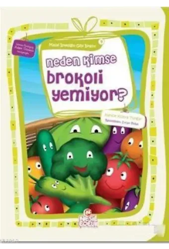 Neden Kimse Brokoli Yemiyor?; Masal İstediğin Gibi Bitsin! 9