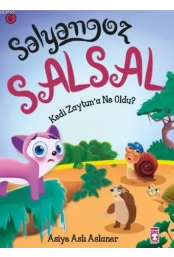 Salyangoz Salsal Kedi Zeytuna Ne Oldu?