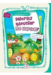 Sabırsız Kavunlar Ne Yapsın?