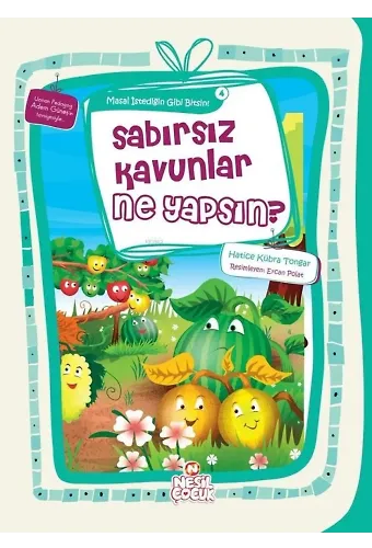 Sabırsız Kavunlar Ne Yapsın?