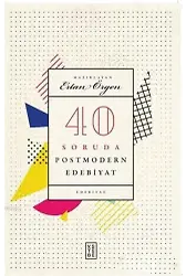 40 Soruda Postmodern Edebiyat