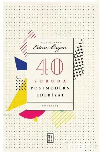 40 Soruda Postmodern Edebiyat