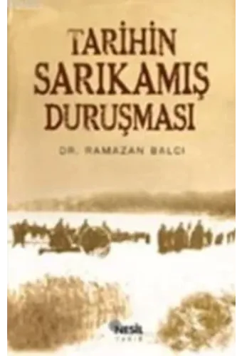 Tarihin Sarıkamış Duruşması