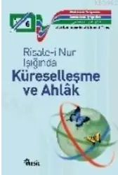 Risale-i Nur Işığında Küreselleşme ve Ahlak