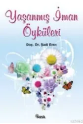 Yaşanmış İman Öyküleri