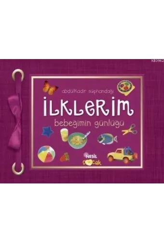 İlklerim; Bebeğimin Günlüğü