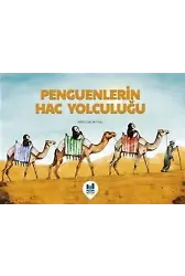 Penguenlerin Hac Yolculuğu