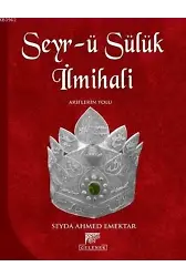 Seyr - ü Sülük İlmihali; Ariflerin Yolu