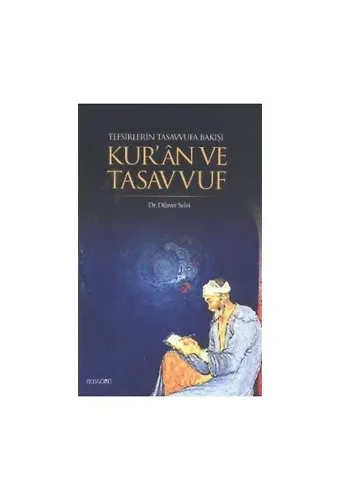 Tefsirlerin Tasavvufa Bakışı Kuran ve Tasavvuf