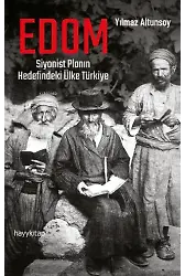 EDOM: Siyonist Planın Hedefindeki Ülke Türkiye