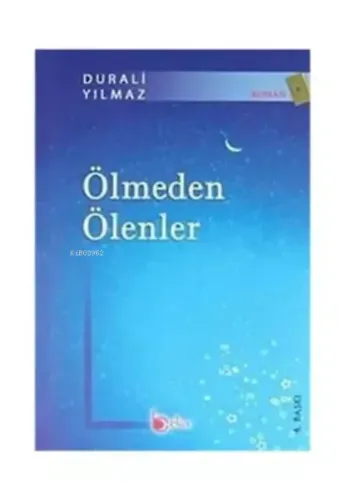 Ölmeden Ölenler
