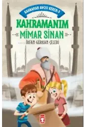 Kahramanım Mimar Sinan - Kahraman Avcısı Kerem 3
