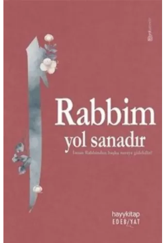 Rabbim Yol Sanadır