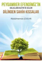 Peygamber Efendimizin sav Dilinden Sahih Kıssalar
