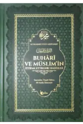 Buhari ve Müslimin İttifak Ettiği Hadisler