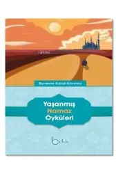 Yaşanmış Namaz Öyküleri