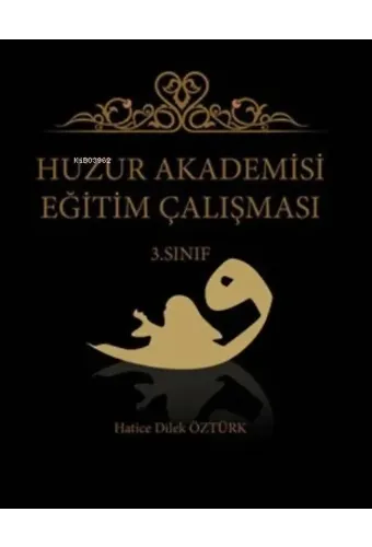 Huzur Akademisi Eğitim Çalışması 3. Sınıf