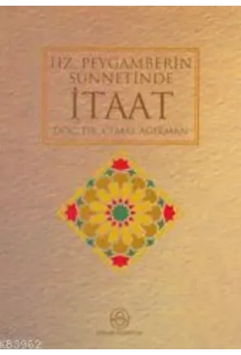 Hz. Peygamberin Sünnetinde İtaat