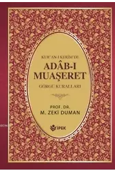 Kur'an-ı Kerimde Adâb-ı Muaşeret (Ciltli, 1. Hamur); Görgü Kuralları