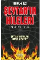 Şeytan'ın Hileleri / Telbis'u İblis; Şeytan İnsanları Nasıl Aldatır?
