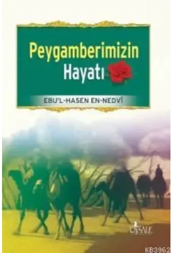 Peygamberimizin Hayatı