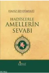 Hadislerle Amellerin Sevabı (Ciltli)