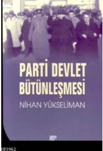Parti Devlet Bütünleşmesi