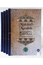 Mişkâtu'l-Masâbîh (4 Cilt)