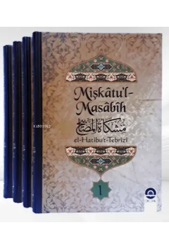 Mişkâtu'l-Masâbîh (4 Cilt)