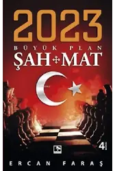 2023 Büyük Plan Şah Mat