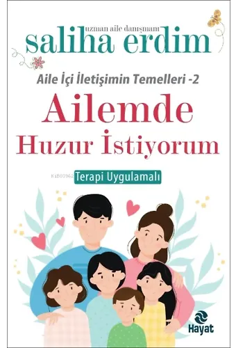 Ailemde Huzur İstiyorum