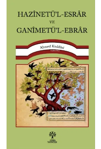 Hazînetü'l-Esrâr Ve Ganîmetü'l-Ebrâr