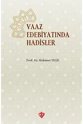 Vaaz Edebiyatında Hadisler