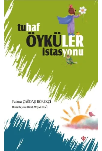 Tuhaf Öyküler İstasyonu