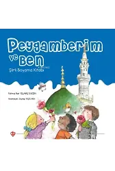 Peygamberim ve Ben ;Şiirli Boyama Kitabı
