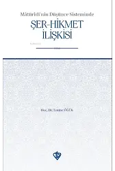 Maturidinin Düşünce Sisteminde Şer Hikmet İlişkisi