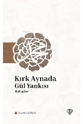 Kırk Aynada Gül Yankısı Rubailer