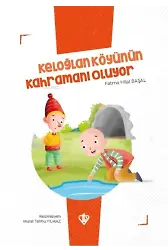 Keloğlan Köyünün Kahramanı Oluyor