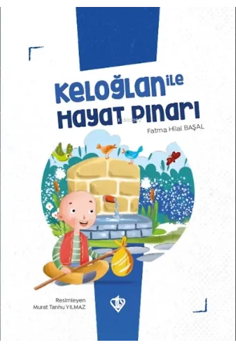 Keloğlan İle Hayat Pınarı