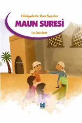 Maun Suresi;Hikayelerle Kısa Sureler