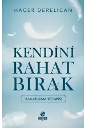 Kendini Rahat Bırak
